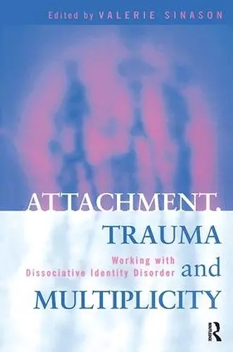 Attachment, Trauma and Multiplicity cover