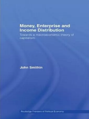 Money, Enterprise and Income Distribution cover