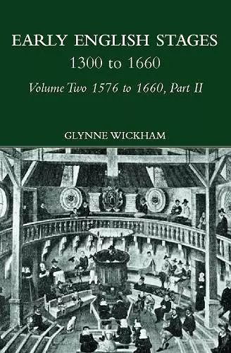 Part II - Early English Stages 1576-1600 cover