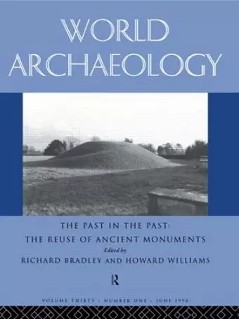 The Past in the Past: the Re-use of Ancient Monuments cover