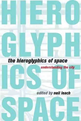 The Hieroglyphics of Space cover