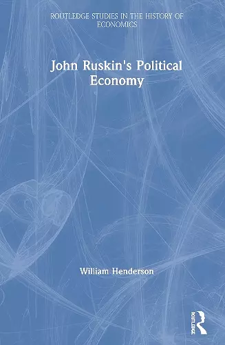 John Ruskin's Political Economy cover