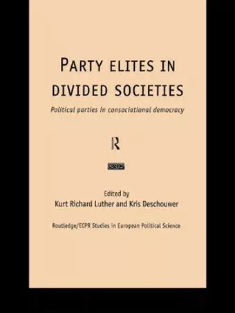 Party Elites in Divided Societies cover