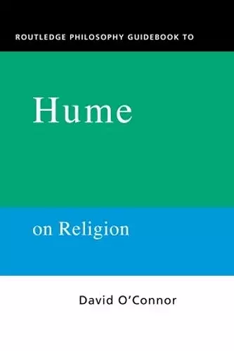 Routledge Philosophy GuideBook to Hume on Religion cover