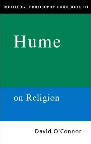 Routledge Philosophy GuideBook to Hume on Religion cover