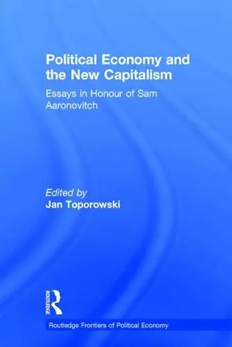 Political Economy and the New Capitalism cover