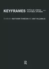 Keyframes: Popular Cinema and Cultural Studies cover