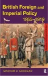 British Foreign and Imperial Policy 1865-1919 cover