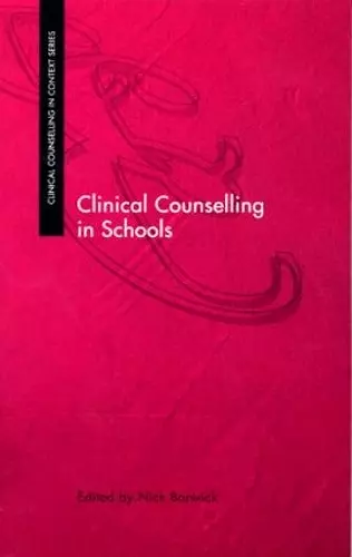 Clinical Counselling in Schools cover
