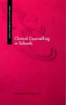 Clinical Counselling in Schools cover