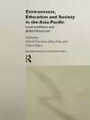 Environment, Education and Society in the Asia-Pacific cover