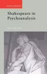 Shakespeare in Psychoanalysis cover