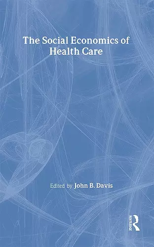 The Social Economics of Health Care cover