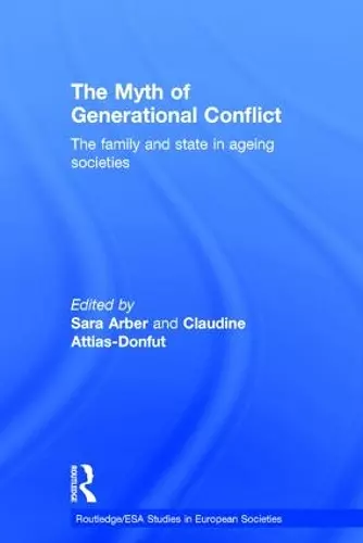 The Myth of Generational Conflict cover