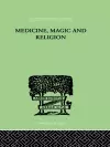 Medicine, Magic and Religion cover