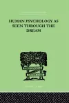 Human Psychology As Seen Through The Dream cover