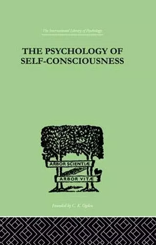 The Psychology Of Self-Conciousness cover