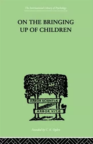 On The Bringing Up Of Children cover