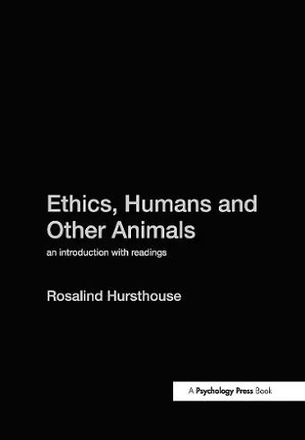 Ethics, Humans and Other Animals cover