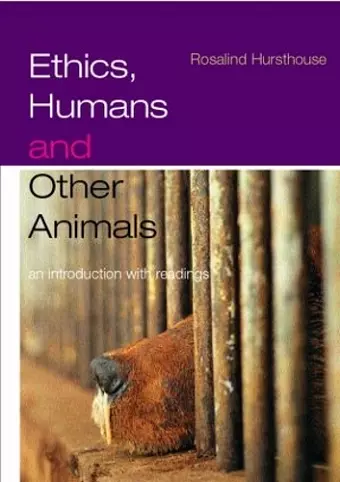 Ethics, Humans and Other Animals cover