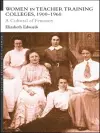 Women in Teacher Training Colleges, 1900-1960 cover