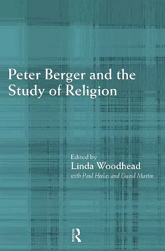 Peter Berger and the Study of Religion cover