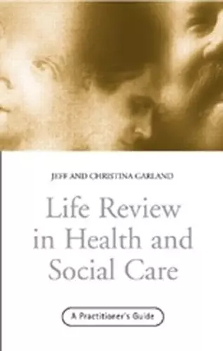 Life Review In Health and Social Care cover