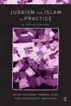 Judaism and Islam in Practice cover