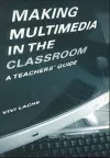 Making Multimedia in the Classroom cover