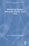 Themes in Modern European History since 1945 cover