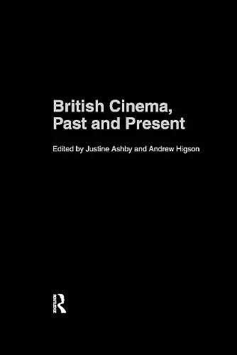 British Cinema, Past and Present cover