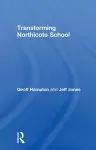 Transforming Northicote School cover