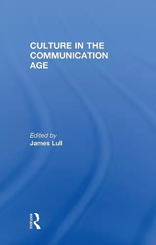 Culture in the Communication Age cover