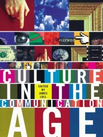 Culture in the Communication Age cover
