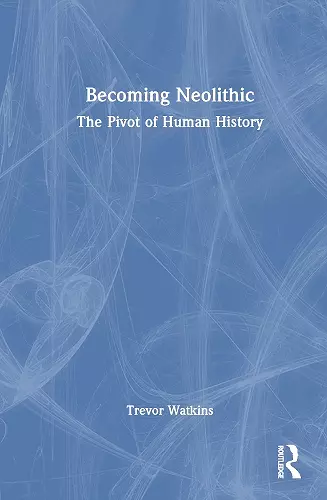 Becoming Neolithic cover