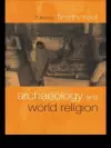 Archaeology and World Religion cover