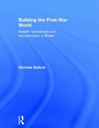 Building the Post-War World cover