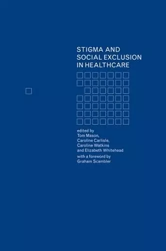 Stigma and Social Exclusion in Healthcare cover