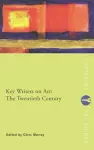 Key Writers on Art: The Twentieth Century cover