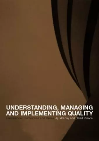 Understanding, Managing and Implementing Quality cover