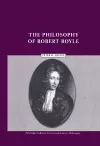 The Philosophy of Robert Boyle cover