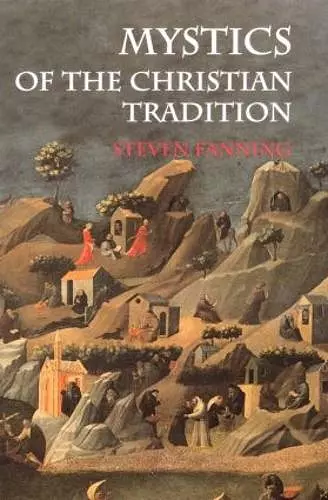 Mystics of the Christian Tradition cover