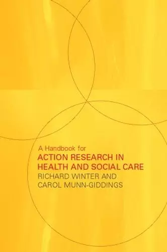 A Handbook for Action Research in Health and Social Care cover