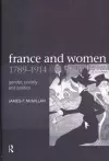 France and Women, 1789-1914 cover