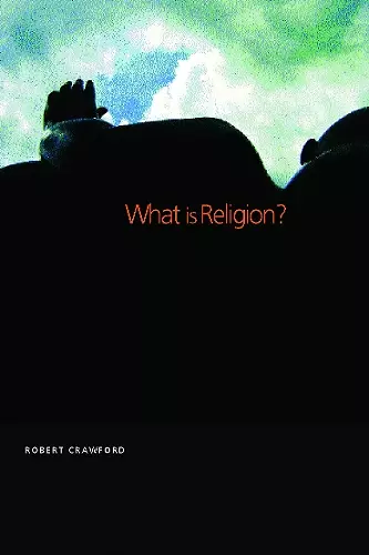 What is Religion? cover