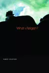 What is Religion? cover