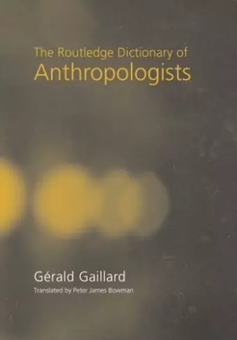 The Routledge Dictionary of Anthropologists cover