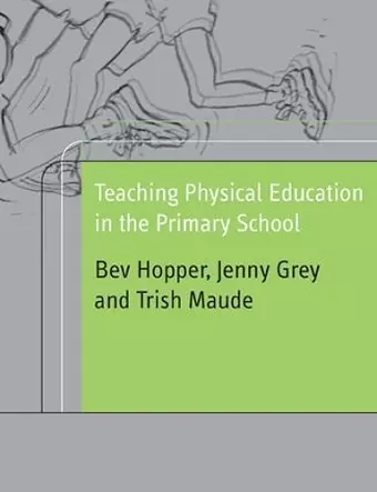 Teaching Physical Education in the Primary School cover