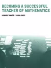 Becoming a Successful Teacher of Mathematics cover