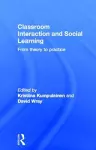 Classroom Interactions and Social Learning cover